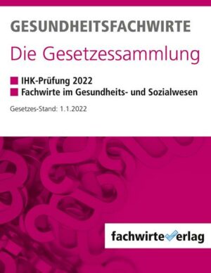 Gesundheitsfachwirte: Die Gesetzessammlung