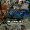 Warhammer 40.000 - Die Wolfszeit