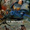 Warhammer 40.000 - Die Wolfszeit
