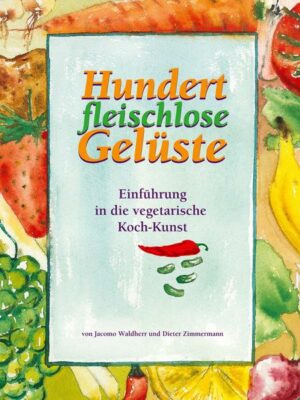 Hundert fleischlose Gelüste