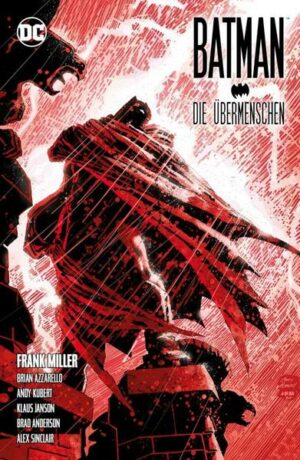 Batman: Dark Knight III - Die Übermenschen