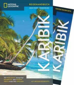 NATIONAL GEOGRAPHIC Reisehandbuch Karibik