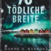 78° tödliche Breite
