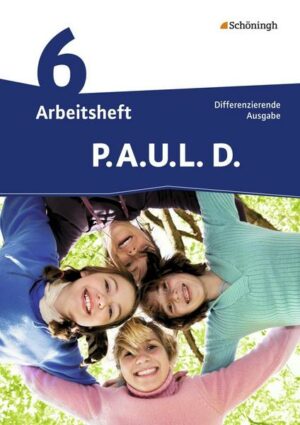 P.A.U.L. D. - Persönliches Arbeits- und Lesebuch Deutsch - Differenzierende Ausgabe 6. Klasse