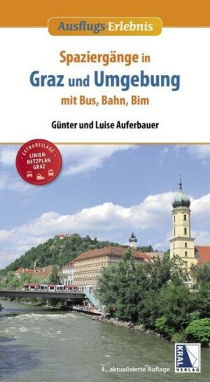 Spaziergänge in Graz und Umgebung mit Bus