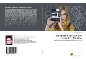 Religiöse Signatur der visuellen Medien