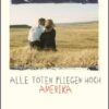 Alle Toten fliegen hoch