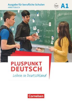 Pluspunkt Deutsch - Leben in Deutschland - Ausgabe für berufliche Schulen - A1