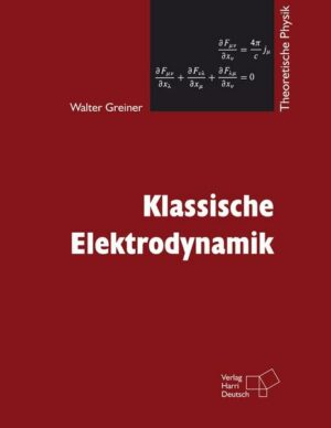 Klassische Elektrodynamik