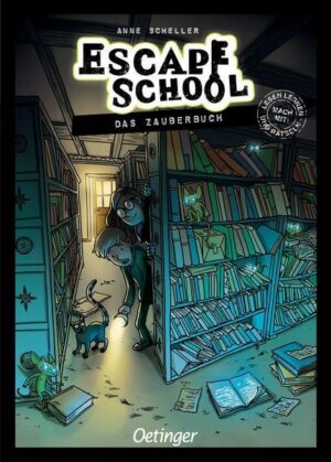 Escape School 1. Das Zauberbuch