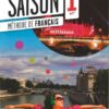 Saison - Méthode de Français - Band 1: A1