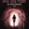 Blut und Feuer