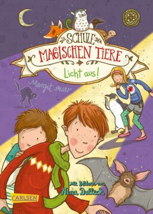 Licht aus! / Die Schule der magischen Tiere Bd.3