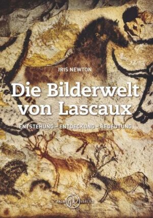 Die Bilderwelt von Lascaux