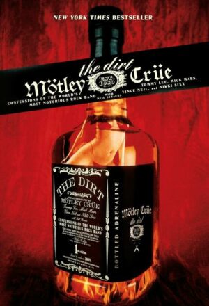 The Dirt - 10th Anniversary Edition