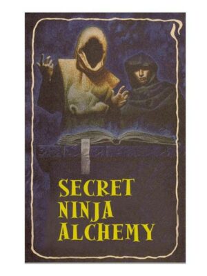 Secret Ninja Alchemy