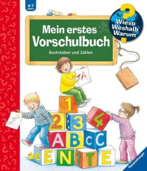 Wieso? Weshalb? Warum?: Mein erstes Vorschulbuch