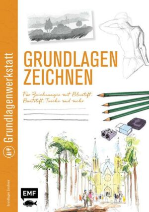 Grundlagenwerkstatt: Grundlagen Zeichnen