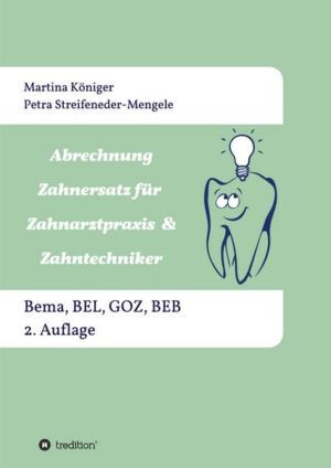 Abrechnung Zahnersatz für Zahnarztpraxis & Zahntechniker