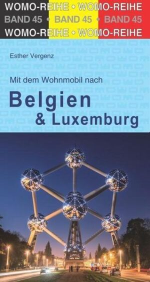 Mit dem Wohnmobil durch Belgien und Luxembourg