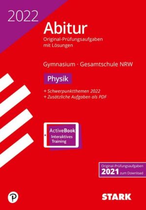 STARK Abiturprüfung NRW 2022 - Physik GK/LK