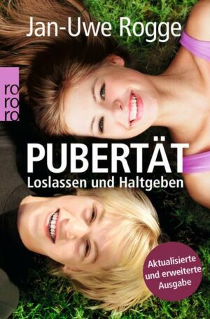 Pubertät: Loslassen und Haltgeben