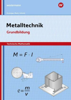Metalltechnik / Metalltechnik - Technische Mathematik