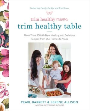 Trim Healthy Mama: The Trim Healthy Table