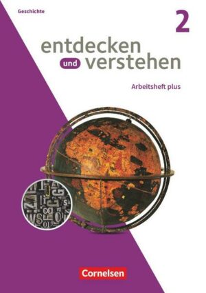 Entdecken und verstehen - Geschichtsbuch - Arbeitshefte plus - Heft 2