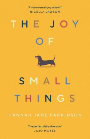 The Joy of Small Things