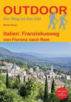 Italien: Franziskusweg