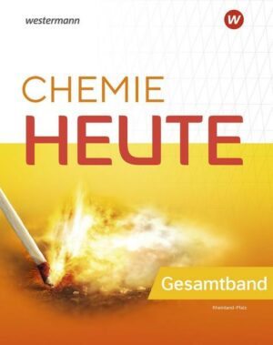 Chemie heute SI. Gesamtband. Aktuelle Ausgabe für Rheinland-Pfalz