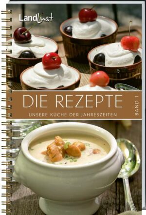 Landlust - Die Rezepte