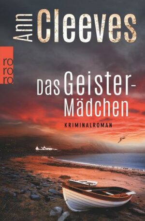 Das Geistermädchen / Shetland-Serie Bd.6