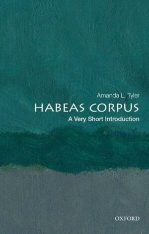 Habeas Corpus: A Very Short Introduction