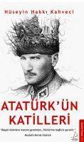 Atatürkün Katilleri