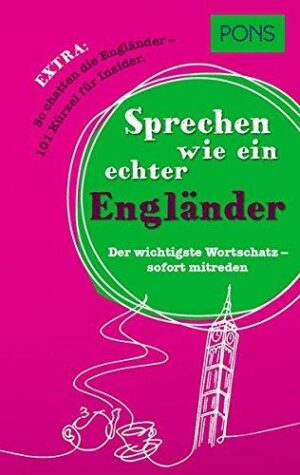 Sprechen wie ein echter Engländer