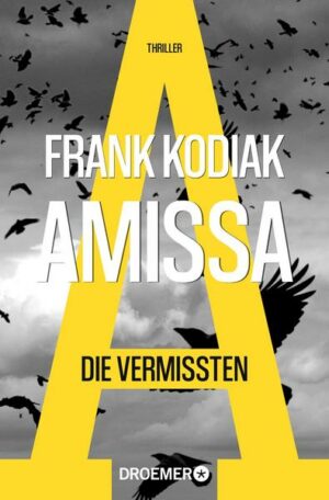 Amissa. Die Vermissten