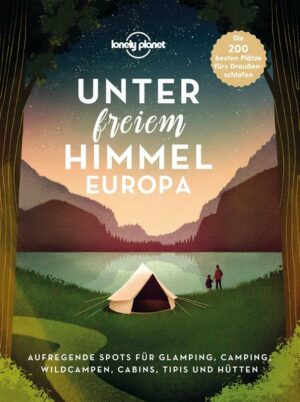 Lonely Planet Unter freiem Himmel Europa