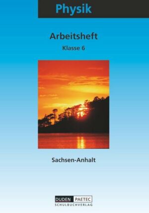 Duden Physik - Sekundarstufe I - Sachsen-Anhalt - 6. Schuljahr