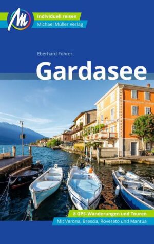 Gardasee Reiseführer Michael Müller Verlag