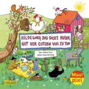 Maxi Pixi 346: Hildegard das dicke Huhn