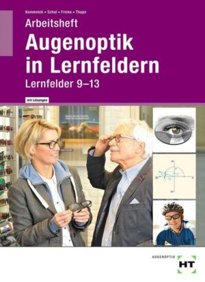 Arbeitsheft mit eingetragenen Lösungen Augenoptik in Lernfeldern