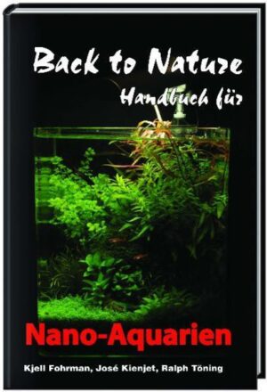 Back to Nature Handbuch für Nano-Aquarien