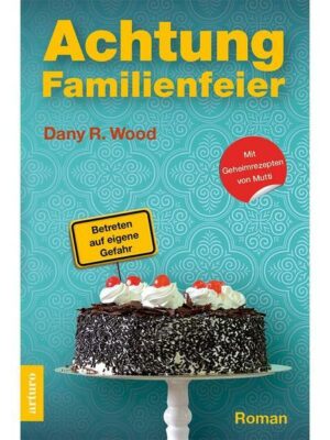 Achtung Familienfeier