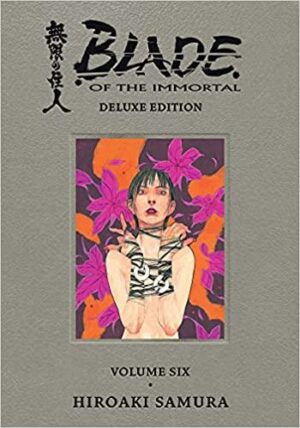 Blade of the Immortal Deluxe Volume 6