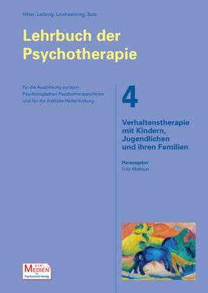 Lehrbuch der Psychotherapie / Bd. 4: Verhaltenstherapie mit Kindern