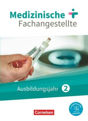 Medizinische Fachangestellte - Neue Ausgabe - 2. Ausbildungsjahr