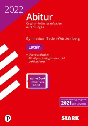 STARK Abiturprüfung BaWü 2022 - Latein Basis-/Leistungsfach