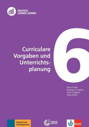 DLL 06: Curriculare Vorgaben und Unterrichtsplanung